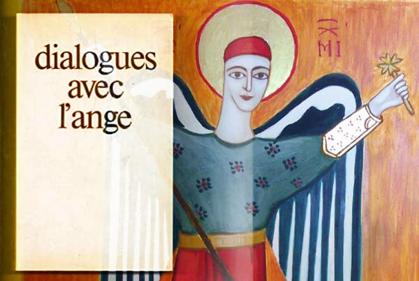 Dialogues avec l'Ange