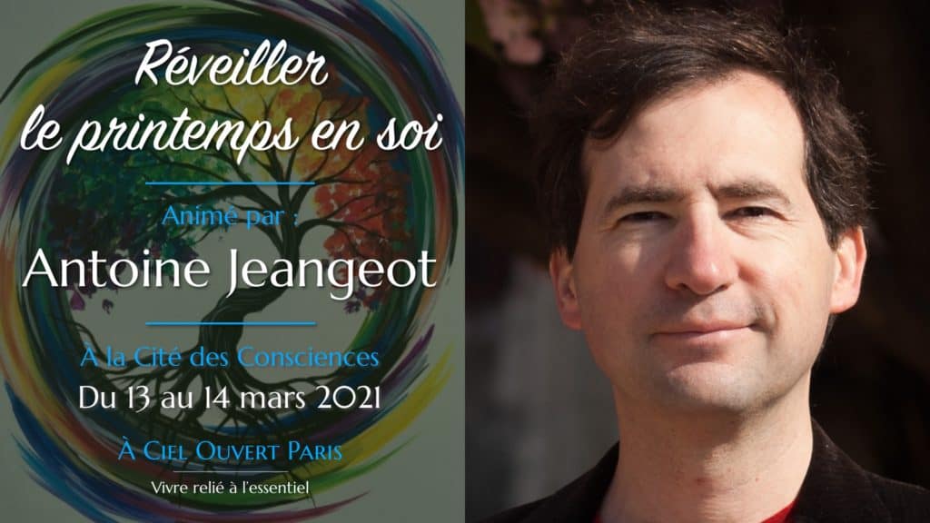 Accueillir le printemps en soi – Antoine Jeangeot