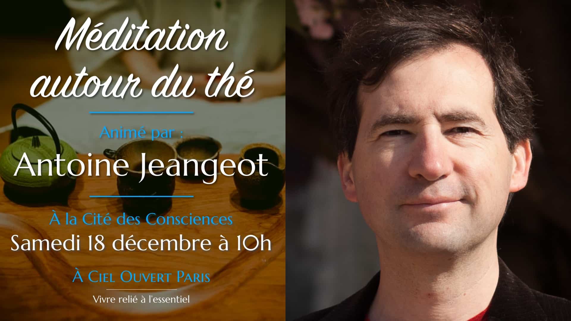 Méditation autour du thé – Antoine Jeangeot