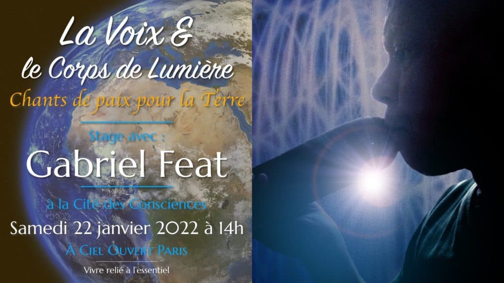 La Voix et le Corps de Lumière – Gabriel Feat